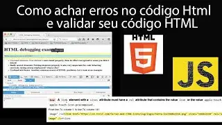 Como encontrar erros no html utilizando a ferramenta w3c validator.