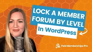 How to Lock a Member Forum by Membership Level in WordPress