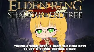 Elden Ring: Shadow of the Erdtree - Getting a final tree fragment before we're back to final boss!