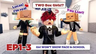 💌 School Love | Girl WON'T SHOW FACE In SCHOOL | Episode 1-3 | Roblox Story