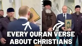 Here is EVERYTHING The Quran Says About Christians