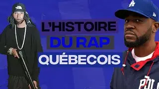 L'HISTOIRE DU RAP QUEBECOIS (partie 1)