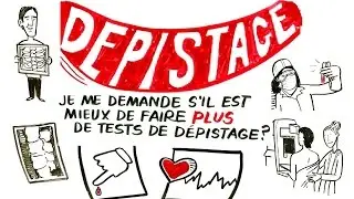 Est-ce que plus de tests de dépistage mènent à une meilleure santé