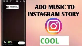 How To Add Music To Your Instagram Story