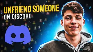 How To Unfriend Someone on Discord | In Under 20 Seconds