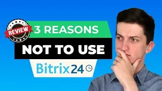 Bitrix24 Review - 3 Reasons Not To Use Bitrix24 - Walktrough, top features, Pros And Cons