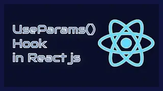 useParams hook Reactjs | React js tutorials | Reactjs for beginners