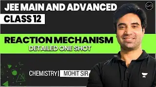 Substitution Reactions | Organic Reaction Mechanism-1 Class 12 | JEE Main & Advanced