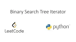 Leetcode - Binary Search Tree Iterator (Python)