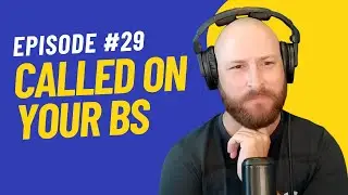 Called On Your BS | Questionable Decisions #29