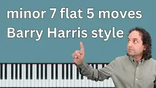 Barry Harris min6 moves YouTube