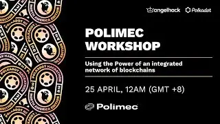 Polimec Workshop: Using the power of an integrated network of blockchains