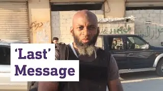 The last message: Trapped US journalist posts final video from Aleppo