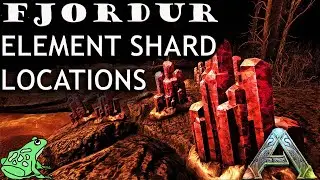 Ark Fjordur Element Shard Locations