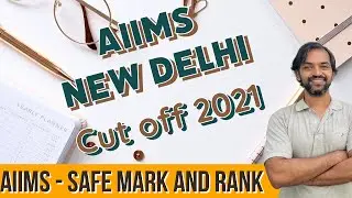 AIIMS New Delhi Cut off 2021