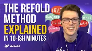 How to Actually Learn a Language - The Refold Method Explained