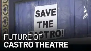 Film Buffs Raise Concerns About Castro Theatre's Future at SF Rally