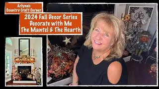 🍁2024 Fall Decor Series 🍁 Decorate With Me 🍁 The Mantel & The Hearth 🍁