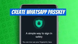 How To Create A Passkey On Whatsapp