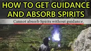 Black Myth Wukong How to Get Guidance. How to Get Spirit Upgrade for Gourd and How to Reclaim Spirit