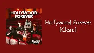 Hollywood Undead - Hollywood Forever [Clean]