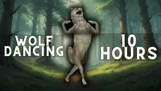 Wolf Dancing Meme 10 Hours