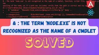 Fixing "The term 'node.exe' is not recognized as the name of a cmdlet" Issue in vs code