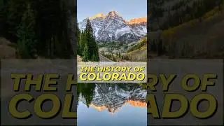 History of Colorado