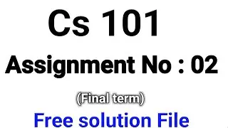 Cs101 Assignment 2 Solution 2022 | cs101 assignment 2 | Lets study