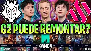 CONSEGUIRÁ G2 LA BRUTAL REMONTADA? *MUY ÉPICO* | G2 vs BDS Game 4 LEC SEASON FINALS 2024 ESPAÑOL LVP