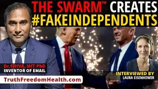 Dr.SHIVA™ LIVE: This is WHY the Swarm Creates #FakeIndependents.