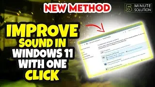 How to improve sound in Windows 11 with one click 2024