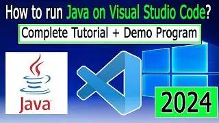 Run Java in Visual Studio Code on Windows 10/11 [ 2024 Update ] JDK installation