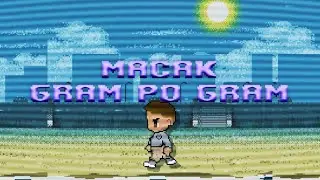 Macak - Gram Po Gram (prod. KATANOBEAT)