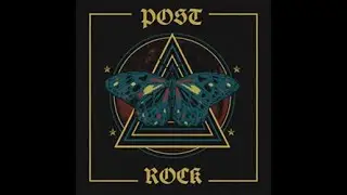 POST ROCK Music 2020, Aeon Ending - Dew Of Light*a