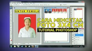 CARA CETAK FOTO 3X4 DI PHOTOSHOP | TUTORIAL PHOTOSHOP