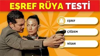 Eşref Rüya Dizi Testi!🤩 Eşref Rüya Dizi Bilgini Test Et 📣🔥 40 Soruluk Eşref Rüya Quiz'i