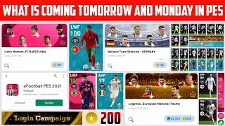 WHAT IS COMING TOMORROW AND MONDAY IN PES 2021 MOBILE || CONFIRMED REWARD AND EVENTS FULL DETAILS