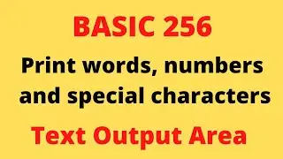 Computer Science.Basic 256. How to print text,numbers and specialcharacters in BASIC256@simanstudies