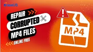 MP4 Video Repair: Repair Corrupted MP4 Files | Free Ways