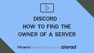 Discord - How to find the owner of a server