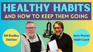 How to Keep Your Healthy Habits Going