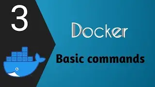 Docker Commands | Build and Run Dockerfile into Containers