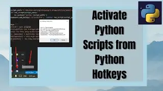 Activate Python Scripts from Python Hotkeys