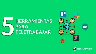 5 Herramientas muy útiles para el TELETRABAJO