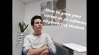 5 tips to grow your career (as a software engineering student)