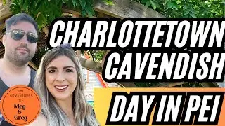 Prince Edward Island Day Trip - Avonlea Village, Cavendish Tourism & More!