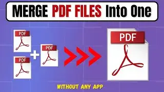 How To Merge/ Combine Pdf Files Into One