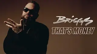 Briggs - That's Money (Official Visualiser)