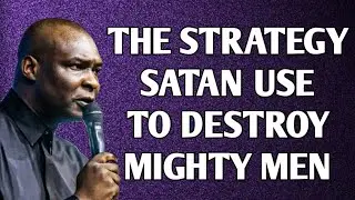 THE STRATEGY SATAN USE TO DESTROY GREAT PEOPLE - APOSTLE JOSHUA SELMAN